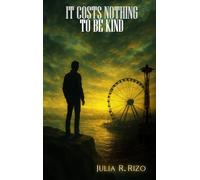 IT COSTS NOTHING: TO BE KIND