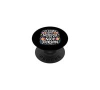 It Costs You Nothing To Be A Nice Person Gentilezza - PopSockets PopGrip Adesivo