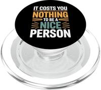 It Costs You Nothing To Be A Nice Person Gentilezza PopSockets PopGrip per MagSafe