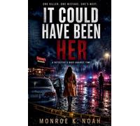 It Could Have Been Her