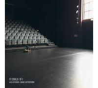 It Could / If I
