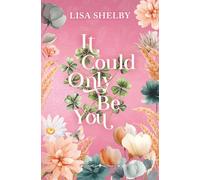 It Could Only Be You (Deluxe Edition)