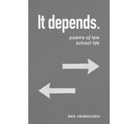 It Depends: Poems of Law School Life