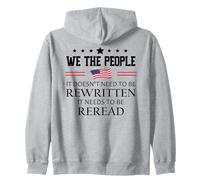 It Doesn't Need to Be Rewritten Constitution US We People Felpa con Cappuccio