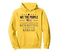 It Doesn't Need to Be Rewritten Constitution US We People Felpa con Cappuccio