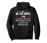 It Doesn't Need to Be Rewritten Flag Constitution We People Felpa con Cappuccio