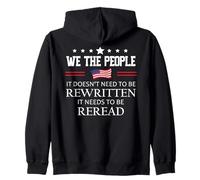 It Doesn't Need to Be Rewritten Flag Constitution We People Felpa con Cappuccio