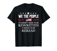 It Doesn't Need to Be Rewritten Flag Constitution We People Maglietta