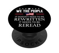 It Doesn't Need to Be Rewritten Flag Constitution We People PopSockets PopGrip Adesivo