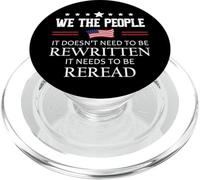 It Doesn't Need to Be Rewritten Flag Constitution We People PopSockets PopGrip per MagSafe