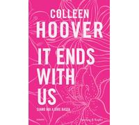 It ends with us. Siamo noi a dire basta. Ediz. tie-in - Hoover Colleen