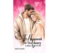 It Happened in the Library: A Willow Creek Novella