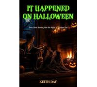 IT HAPPENED ON HALLOWEEN
