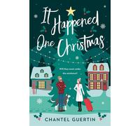 It Happened One Christmas - Guertin Chantel