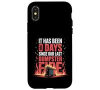 It Has Been 0 Days Since Our Last Dumpster Fire |- Custodia per iPhone X/XS