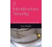 IT Infrastructure Security: Best Practices Handbook