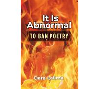 It Is Abnormal: To Ban Poetry