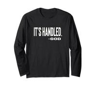 IT IS Handled By God Cute Text Designed Maglia a Manica