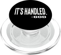 IT IS HANDLED By God Cute Text Designed PopSockets PopGrip per MagSafe