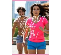 It is not you, it is him!: A Guide to Identifying and Escaping Toxic Patterns
