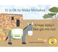 It Is Ok to Make Mistakes: Making Things Right in Anuak and English