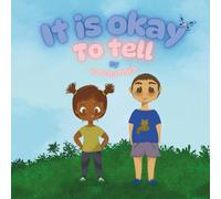 It is okay to tell: My body is mine