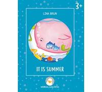 It is summer. Ediz. a colori