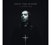 It Is Time For You To Return - Jozef Van Wissem (Audio cd)
