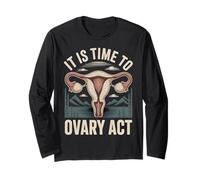 It Is Time To Ovary Act Reproductive Jokes Puns |- Maglia a Manica