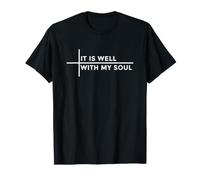 It Is Well with My Soul Maglietta