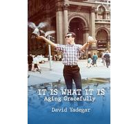It Is What It Is: Aging Gracefully