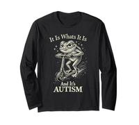 It is What It is And It's Autism Funny Autism Maglia a Manica