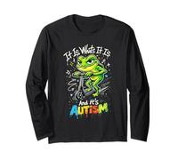 It is What It is And It's Autism Funny Autism Maglia a Manica