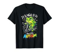 It is What It is And It's Autism Funny Autism Maglietta