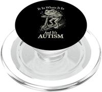 It is What It is and It's Autism Funny Autism PopSockets PopGrip per MagSafe