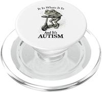 It is What It is and It's Autism Funny Autism PopSockets PopGrip per MagSafe