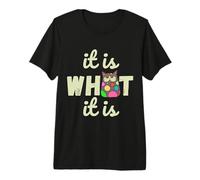 It is What It is Cool Kitten Doodle Cat Maglietta Premium