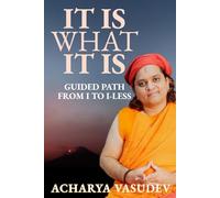 IT IS WHAT IT IS: Guided path from I to I-Less