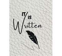 It is Written: Inspirational Journal