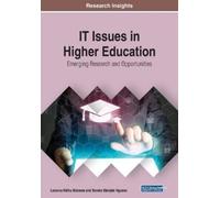 IT Issues in Higher Education: Emerging Research and Opportunities (Tascabile)