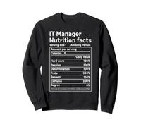 IT Manager Valori nutrizionali Umorismo Professionale Tecnico Felpa