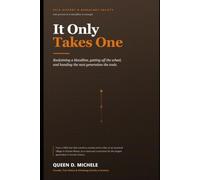 It Only Takes One: Reclaiming a bloodline, getting off the wheel, and handing the next generation the tools.