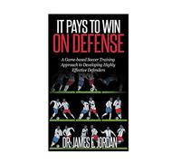 Dr. James E Jordan James E Jordan It Pays to Win on Defense (Tascabile)