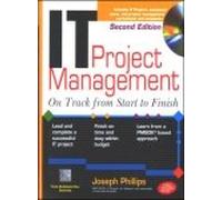 IT Project Management: On Track from Start to Finish, Second Edition (Certification Press)