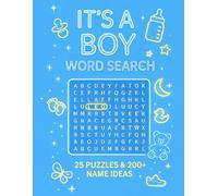 It’s a Boy Word Search: 25 Puzzles & 200+ Name Ideas for Your Baby Boy