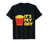 It’s Fry Day Funny French Fries Design Maglietta