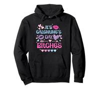 It’s Galentine’s Day Bitches Funny Valentine Girls Night out Felpa con Cappuccio