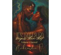 It’s Gotta Go Deeper Than That: Volume 1: Sacred