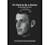 It’s Hard to Be a Genius: Genrikh Altshuller Up Close