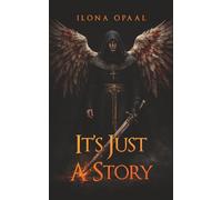 It’s Just a Story